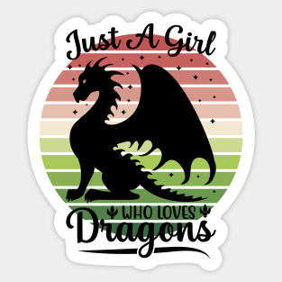 Just a girl who loves Dragons 5 a Sticker
